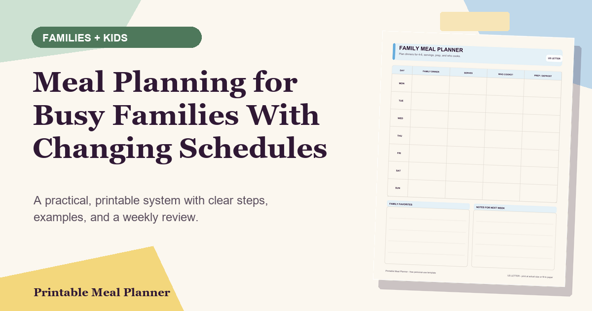 Meal Planning for Busy Families With Changing Schedules