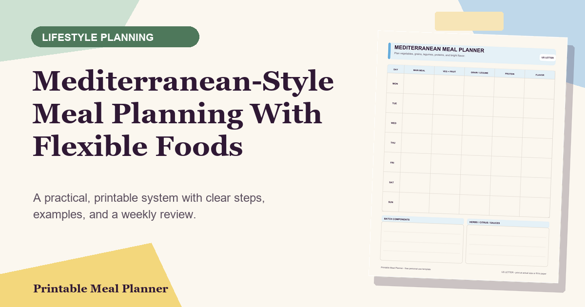 Mediterranean-Style Meal Planning With Flexible Foods