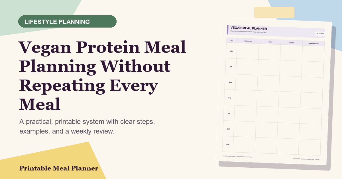 Vegan Protein Meal Planning Without Repeating Every Meal
